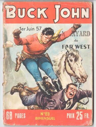 Buck John 89 - Buck John Contre Le Hors La Loi Qui Tirait Bien