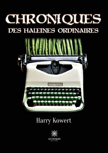 Chroniques Des Haleines Ordinaires