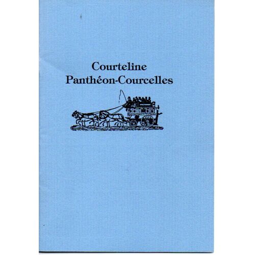 Courteline Pantheon Courcelles Fantaisie 1991 Tirage A 15 Exemplaires
