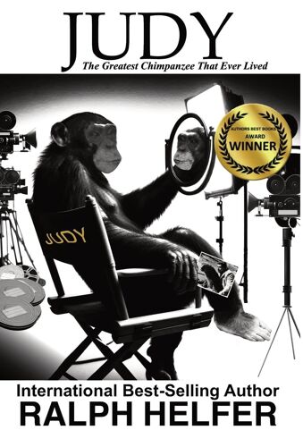 Judy: The Greatest Chimpanzee That Ever Lived