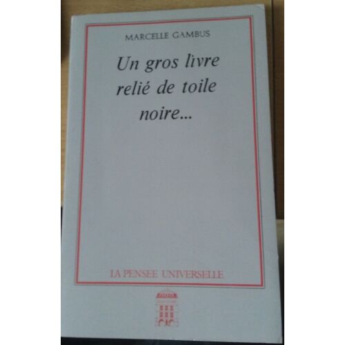Un Gros Livre Relié De Toile Noire
