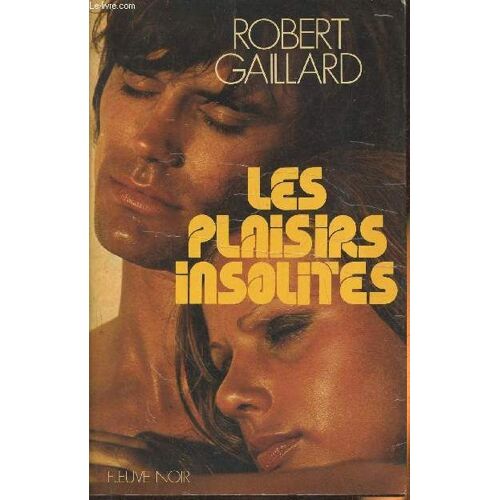 Les Plaisirs Insolites- Roman