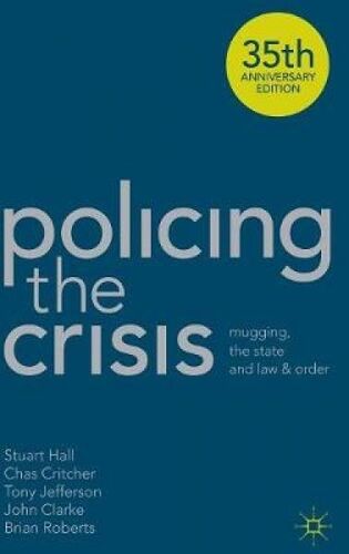 Policing The Crisis