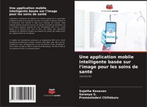 Une Application Mobile Intelligente Basée Sur L'image Pour Les Soins De Santé (French Edition)