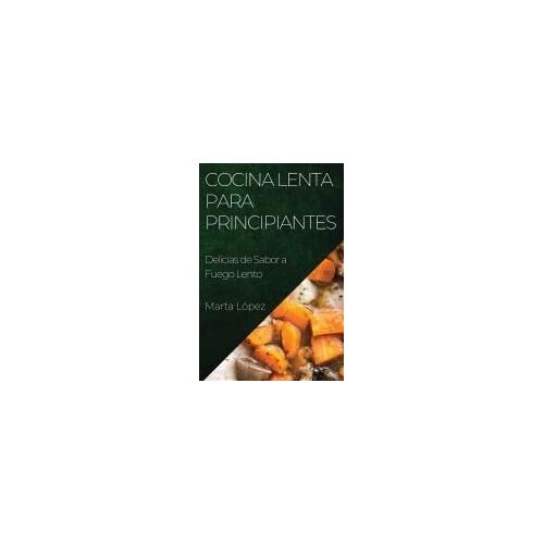 Cocina Lenta Para Principiantes