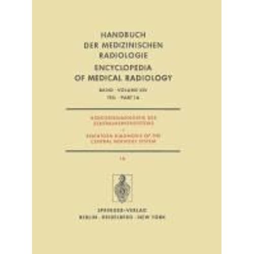 Röntgendiagnostik Des Zentralnervensystems / Roentgen Diagnosis Of The Central Nervous System