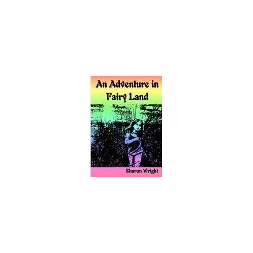 An Adventure In Fariy Land