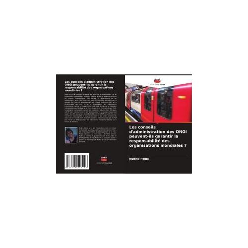 Les Conseils D'administration Des Ongi Peuvent-Ils Garantir La Responsabilité Des Organisations Mondiales ? (French Edition)