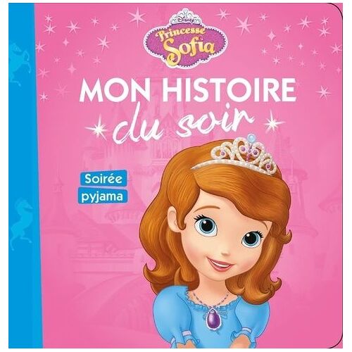 Princesse Sofia - Soirée Pyjama