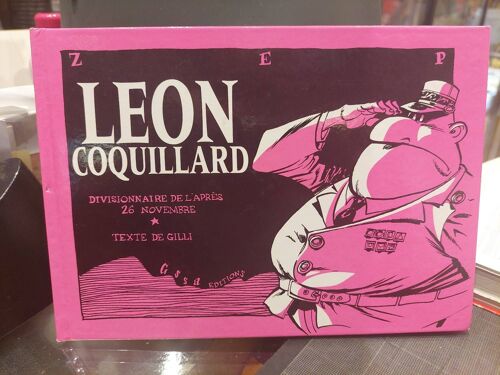 Léon Coquillard, Divisionnaire De L'après 26 Novembre. Texte De Gilli