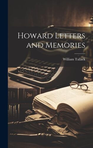 Howard Letters And Memories