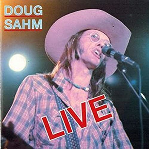 Doug Sahm Live