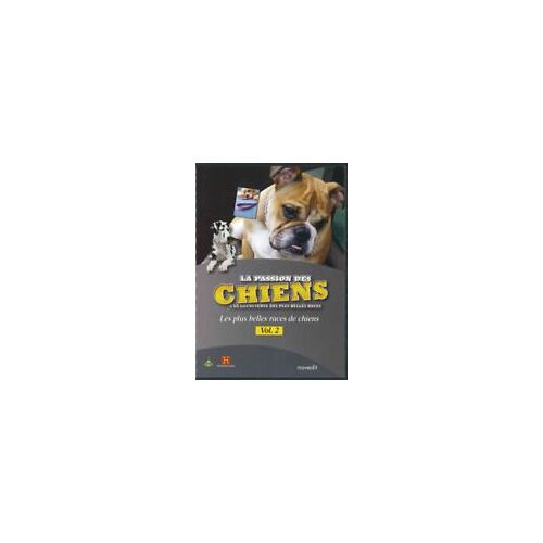 Dvd La Passion Des Chiens : Les Plus Belles Races De Chiens - Volume 2