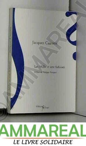 Les Mille Et Unes Fadaises