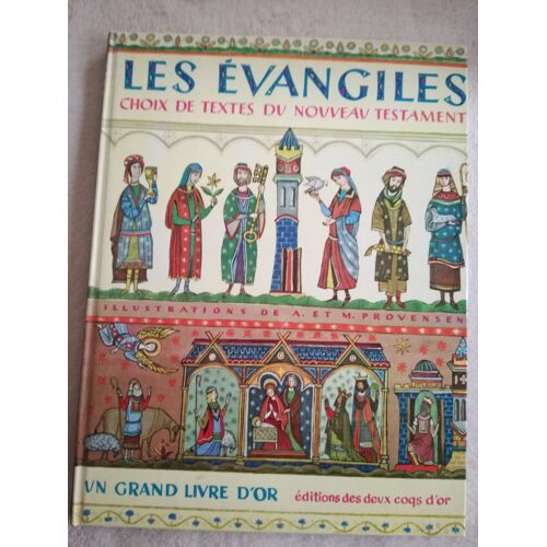 Les Evangiles. Choix De Textes Du Nouveau Testament