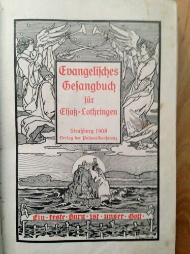 Evangelisches Gesangbuch Für Elsass-Lothringen Strassburg 1908
