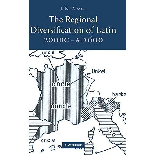 The Regional Diversification Of Latin 200 Bc-Ad 600