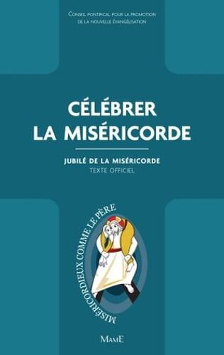 Célébrer La Miséricorde