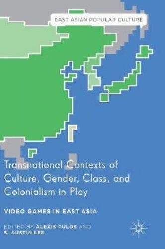 Transnational Contexts Of Culture, Gender, Class, And Colonialism In Play