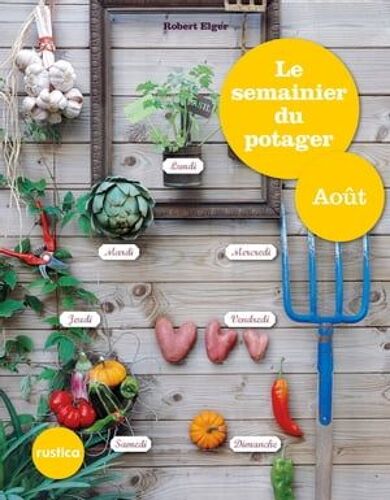 Le Semainier Du Potager - Août