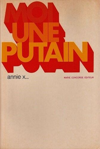 Moi, Une Putain