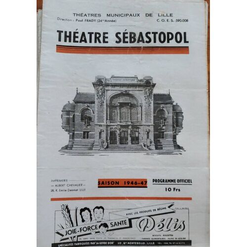 Programme Théâtre Sébastopol - Saison 1946-47 . Programme Du Dimanche 8 Décembre 1946, Matinée Et Soirée