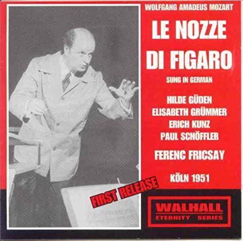 Mozart - Le Nozze Di Figaro (Cologne 1951/ Fricsay)