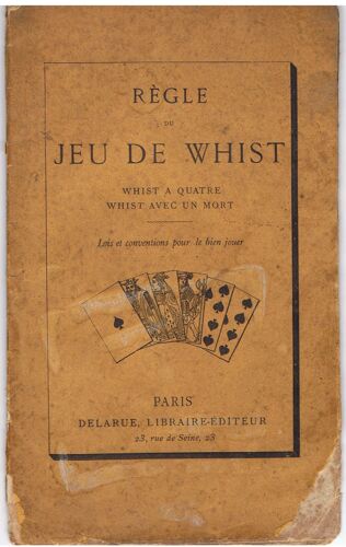 Regle Du Jeu De Whist.Whist À Quatre.Whist Avec Un Mort.