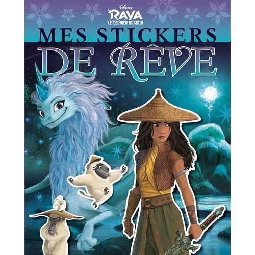 Mes Stickers De Rêve Raya Et Le Dernier Dragon