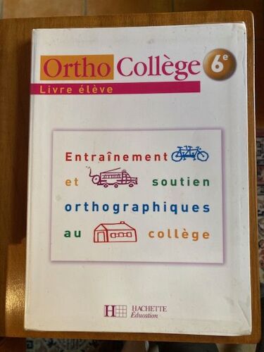 Ortho Collège 6ème Livre Élève