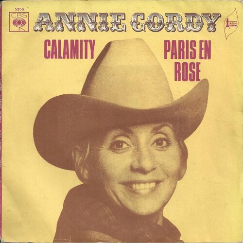 Calamity (J. Mareuil - A. Canfora) 2'00 / Paris En Rose (J. Mareuil - A. Canfora) 2'30 (Du Western Musical : "Indien Vaut Mieux Que Deux Tu L'auras")