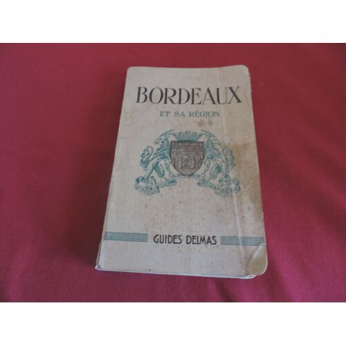 Bordeaux Et Sa Region 133 Èmè Edition