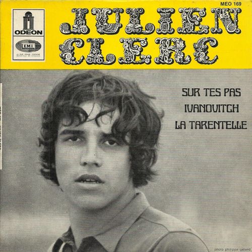 Sur Tes Pas (J. Clerc - Roda Gil) 5'30 / Ivanovitch (J. Clerc - M. Vallet) 2'55 - La Tarentelle (J. Clerc - Roda Gil) 2'50