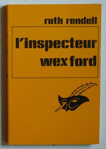 L'Inspecteur Wexford (Collection 'Le Masque (Collection De Romans D'Aventures Créée Et Dirigée Par Albert Pigasse)' N°1661)