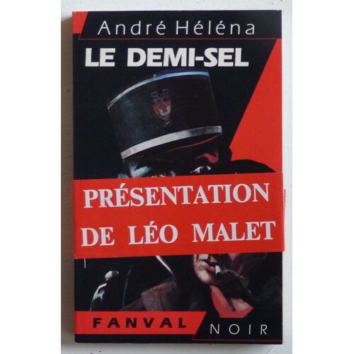 Le Demi-Sel (Collection 'Fanval Noir, Série Les Compagnons Du Destin (Dirigée Par Bayon, Phil Casoar Et Frank Evrard)')