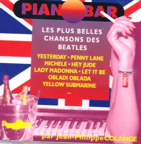 Piano Bar " Les Plus Belles Chansons Des Beatles " Par Jean - Philippe Colange