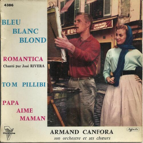 Tom Pillibi (P. Cour - A. Pop) 1'55 - Bleu, Blanc, Blond 5dréjac, H. Green, D. Wols) 3'10 / Papa Aime Maman (Chabrier, Jo Moutet) 2'20 - Romantica (Berthier, Bonifay, R. Rascel) 3'00