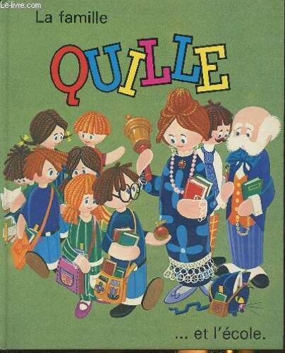 La Famille Quille Et L École