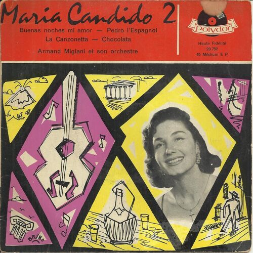 Buenas Noches Mi Amor (Giraud - Fontenoy) - Pedro L'espagnol (Oliviero - Larue) / La Canzonetta (Véran - Thoreau) - Chocolata (Mizzy - Plante)