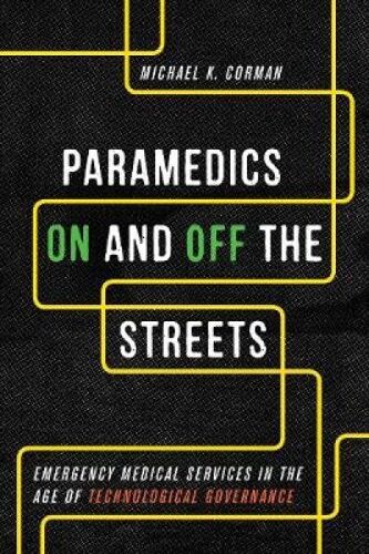 Paramedics On And Off The Streets