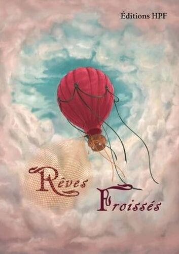 Rêves Froissés