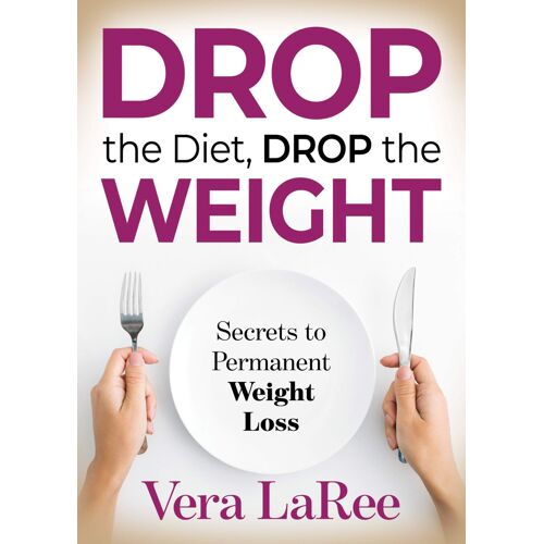 Drop The Diet, Drop The Weight