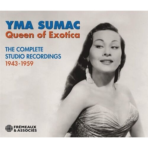 Queen Of Exotica The Complete Studio Recordings 1943 1959