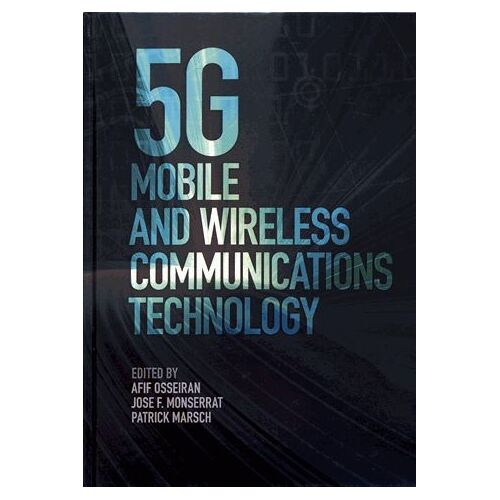 5g Mobile And Wireless Communications Technology