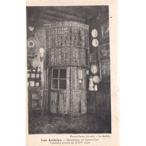 Carte Postale Des Andelys (Eure) Hostellerie Du Grand Cerf - Tambour Sculpté Du 16ème Siècle