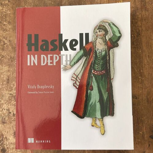 Haskell In Depth