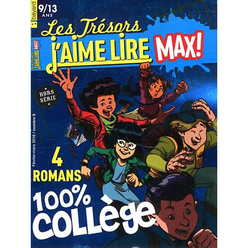 Les Tresors J'aime Lire Max N°9 Hors-Série 4 Romans 100% Collège 9 