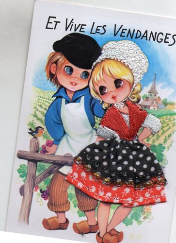 Carte Postale Et Vive Les Vendanges- Les Editions Vacances