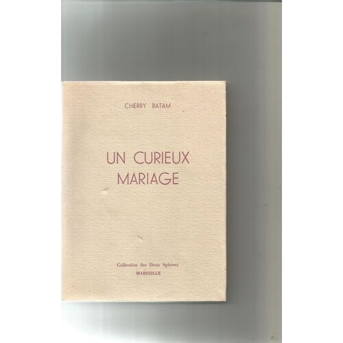 Un Curieux Mariage