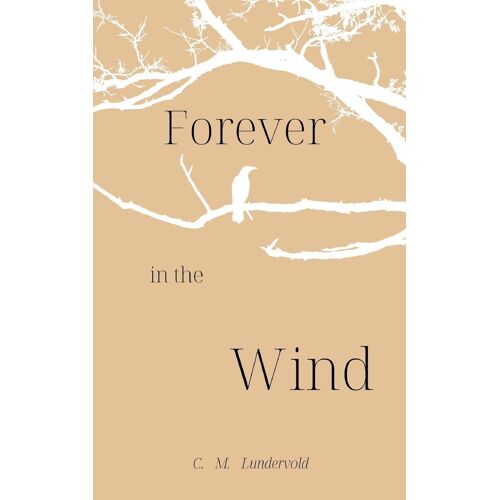 Forever In The Wind